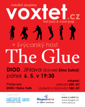 Voxtet a The Glue (CH) - společný koncert, pátek 6. 5. 2011, DIOD &ndash; divadlo otevřených dveří, Jihlava